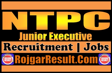 NTPC Junior Executive Recruitment 2024