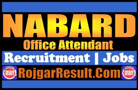 Nabard Office Attendant Recruitment 2024