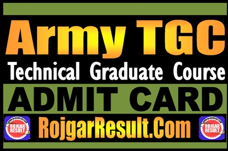 Army TGC Admit Card 2024