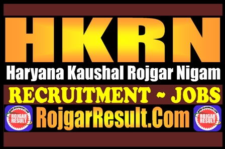 HKRN Haryana Kaushal Rojgar Nigam 2025