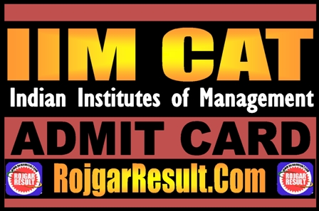 IIM CAT Admit Card 2025