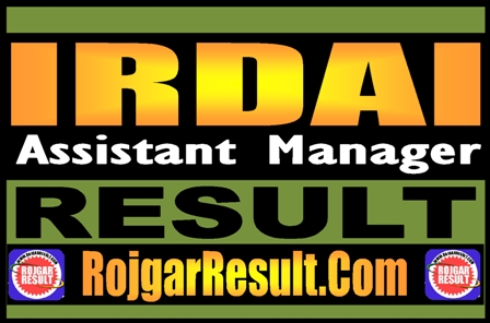 IRDAI Assistant Manager Result 2025