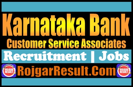 Karnataka Bank CSA Recruitment 2024