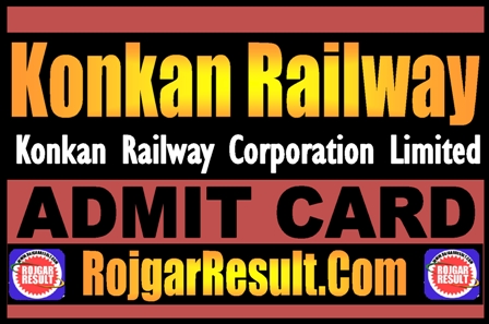 Konkan Railway Admit Card 2024