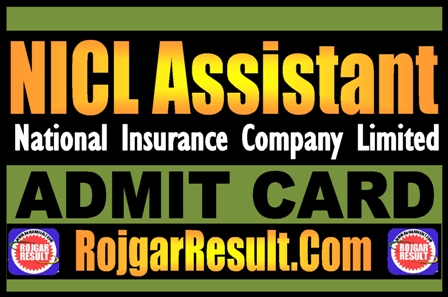 NICL Assistant Admit Card 2024