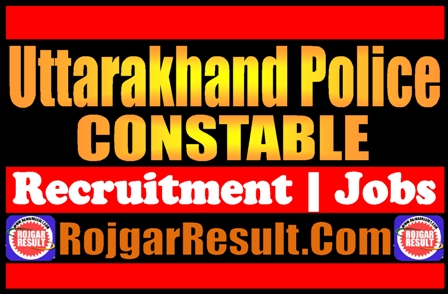 UKSSSC Uttarakhand Police Constable Recruitment 2024
