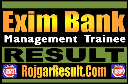 Exim Bank Management Trainee Result 2025