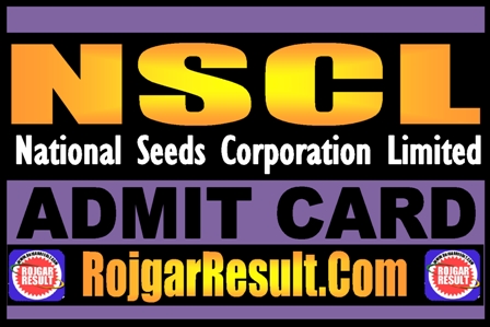 National Seeds NSCL Admit Card 2025