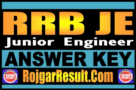 RRB JE Answer Key 2025