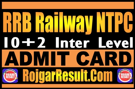 RRB NTPC Inter Level Admit Card 2025