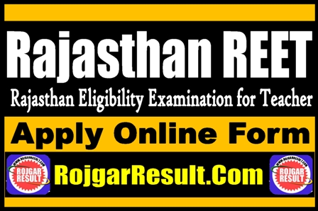 Rajasthan REET 2025 Online Form
