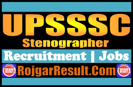 UPSSSC Stenographer Recruitment 2025