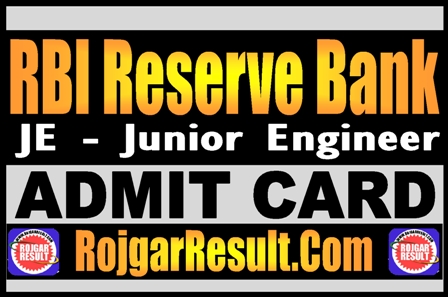 RBI JE Admit Card 2025