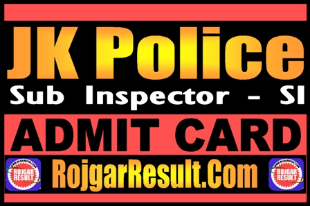 JK Police SI Admit Card 2025