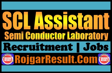SCL Assistant Recruitment 2025