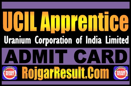 UCIL Apprentice Admit Card 2025