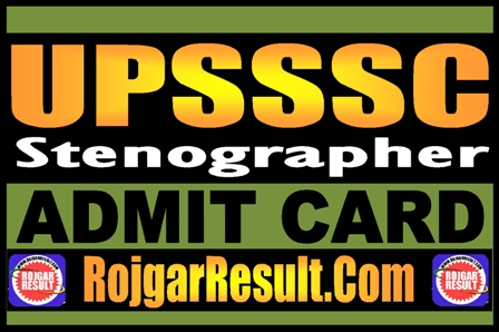UPSSSC Stenographer Admit Card 2025