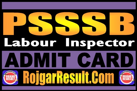 PSSSB Labour Inspector Admit Card 2025