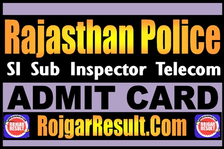 Rajasthan Police SI Telecom Admit Card 2025