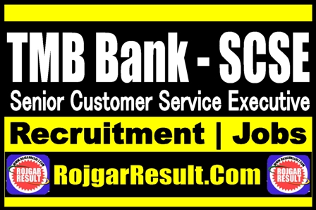 TMB Bank SCSE Recruitment 2025