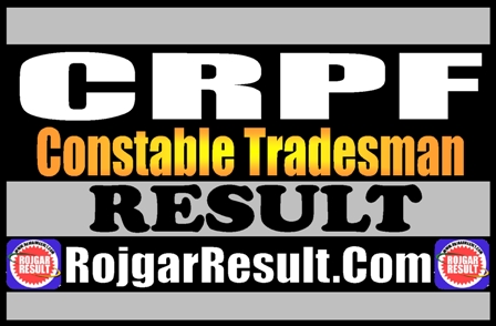 CRPF Constable Tradesman Result 2025