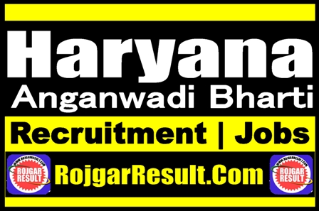 Haryana Anganwadi Recruitment 2025