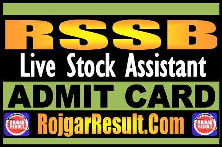 RSSB Live Stock Assistant Admit Card 2025