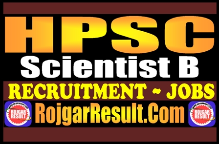 HPSC Scientist B Recruitment 2025