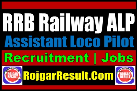 RRB Railway ALP Assistant Loco Pilot Recruitment 2025