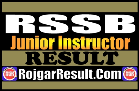 RSSB Junior Instructor Result 2025
