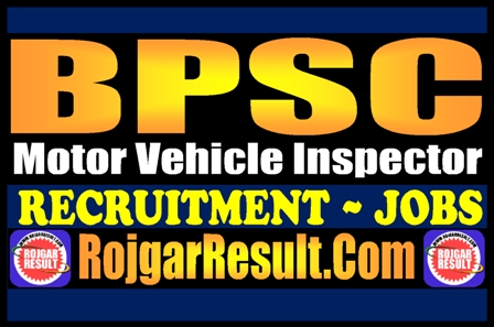 BPSC Motor Vehicle Inspector Recruitment 2025
