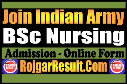 Indian Army BSc Nursing Admission 2025