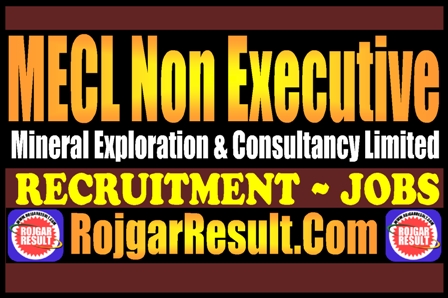 MECL Non Executive Recruitment 2025