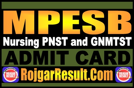 MPESB Nursing PNST and GNMTST Admit Card 2025