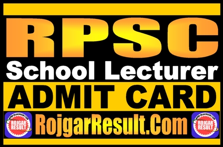 RPSC School Lecturer Admit Card 2025