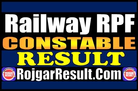 Railway RPF Constable Result 2025