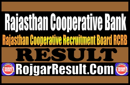Rajasthan Cooperative Bank Result 2025