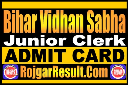 Bihar Vidhan Sabha Junior Clerk Admit Card 2025