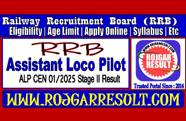 Railway RRB ALP CEN 01/2024 Stage II Result