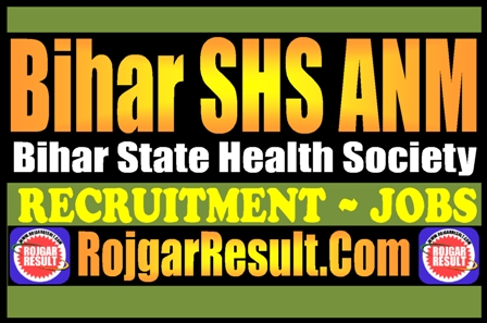 Bihar SHS ANM Recruitment 2025
