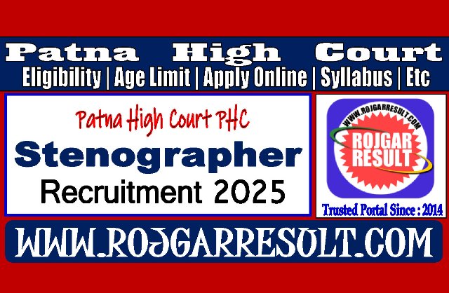 Patna High Court Stenographer Online Form 2025 for 111 Post