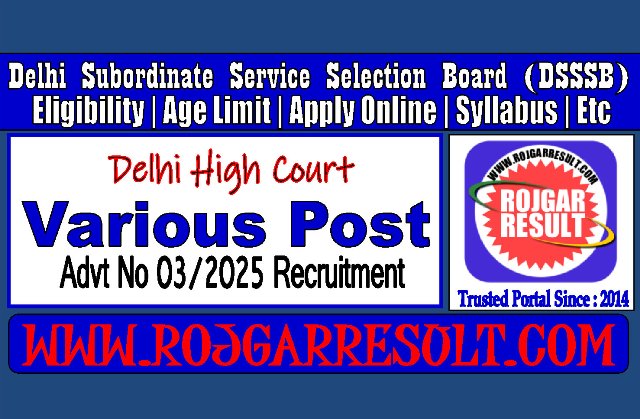 DSSSB Delhi High Court Court Attendant Online Form 2025 for 334 Post