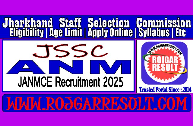 Jharkhand SSC JSSC ANM JANMCE Online Form 2025