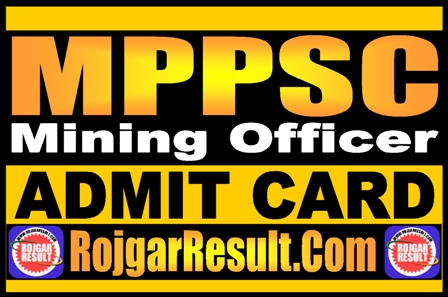 MPPSC Mining Officer Admit Card 2025