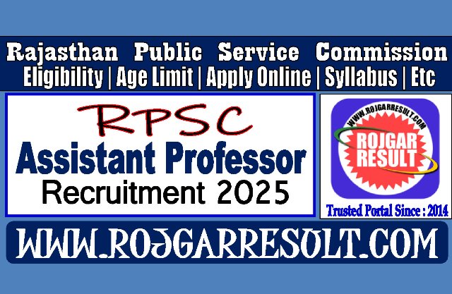 Rajasthan RPSC Assistant Professor Online Form 2025 for 574 Post