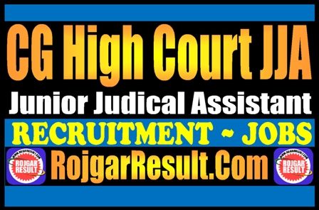 CG High Court JJA Recruitment 2025