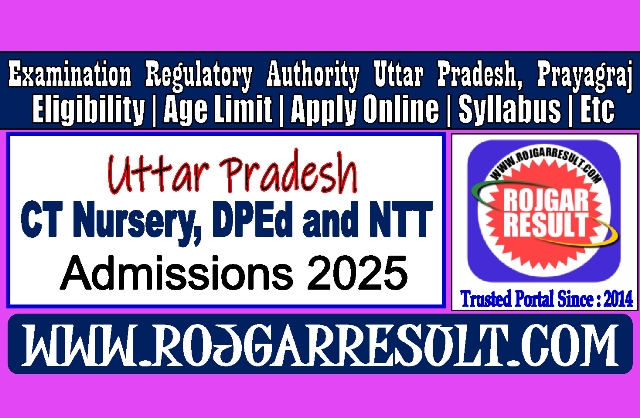 UP CT Nursery, DPEd and NTT Admissions Online Form 2025