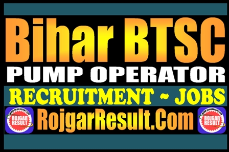 Bihar BTSC Pump Operator Recruitment 2026