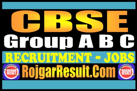 CBSE Group A B C Recruitment 2025