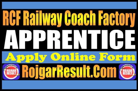 RCF Railway Coach Factory Apprentice Recruitment 2025